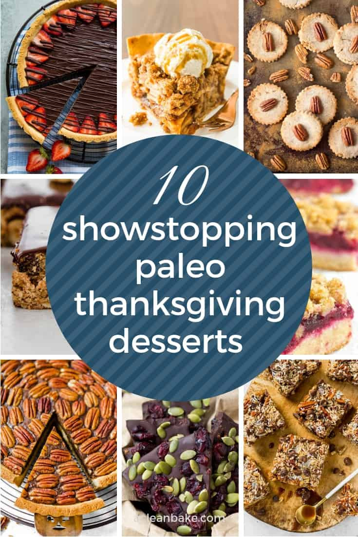 Paleo Thanksgiving Dessert
 10 Showstopping Paleo Thanksgiving Dessert Recipes