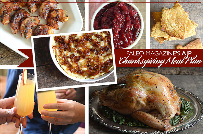 Paleo Thanksgiving Dinner
 Paleo Magazine s 2014 AIP Thanksgiving Meal Plan