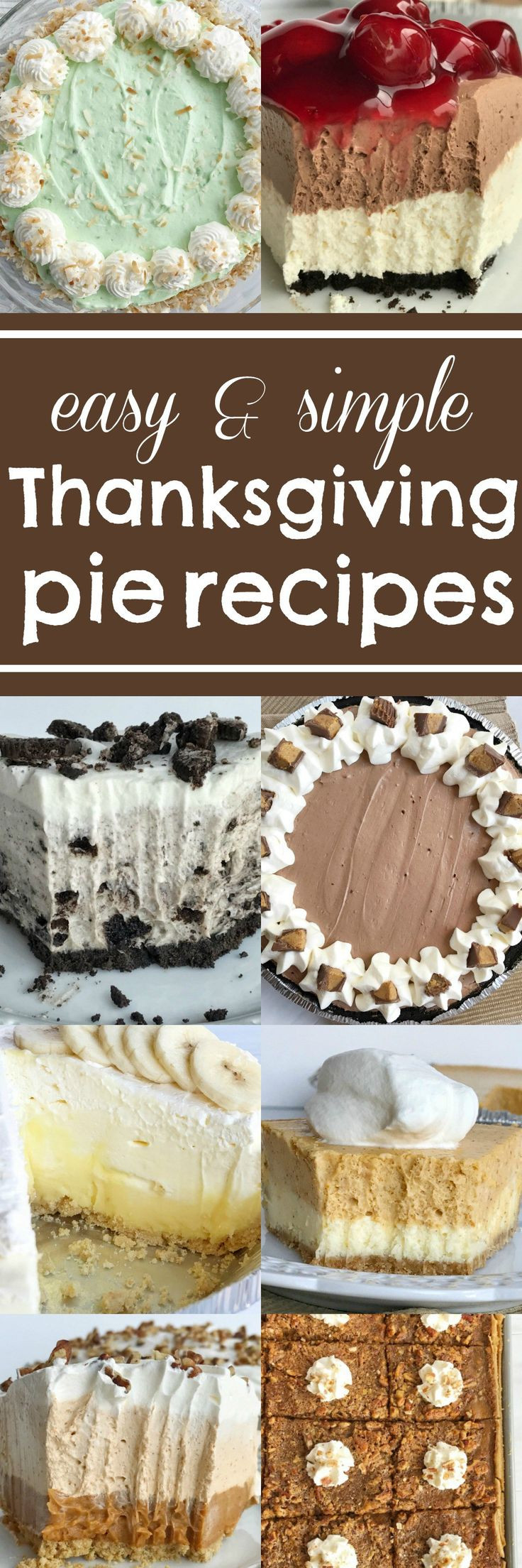 Pie Recipes For Thanksgiving
 Best 25 Thanksgiving desserts ideas on Pinterest