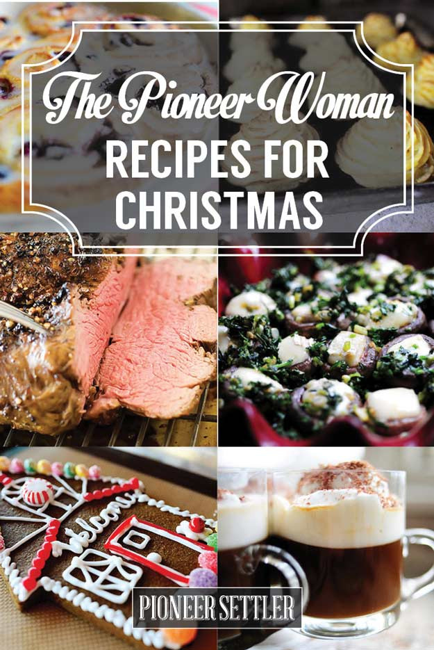 Pioneer Woman Christmas Appetizers
 25 Pioneer Woman Recipes for Christmas