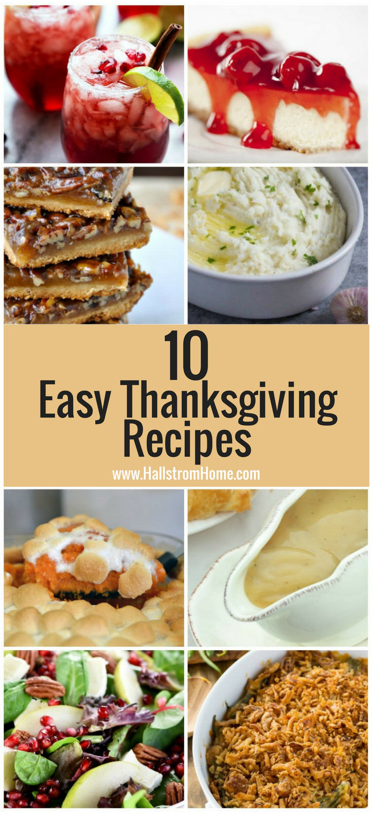Quick And Easy Thanksgiving Recipes
 10 Quick and Easy Thanksgiving Recipes Hallstrom Home