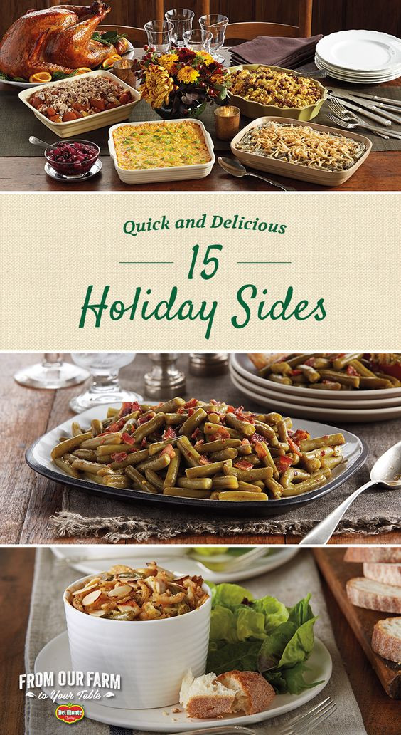 Quick Thanksgiving Side Dishes
 15 Quick and Delicious Holiday Sides Make your holiday