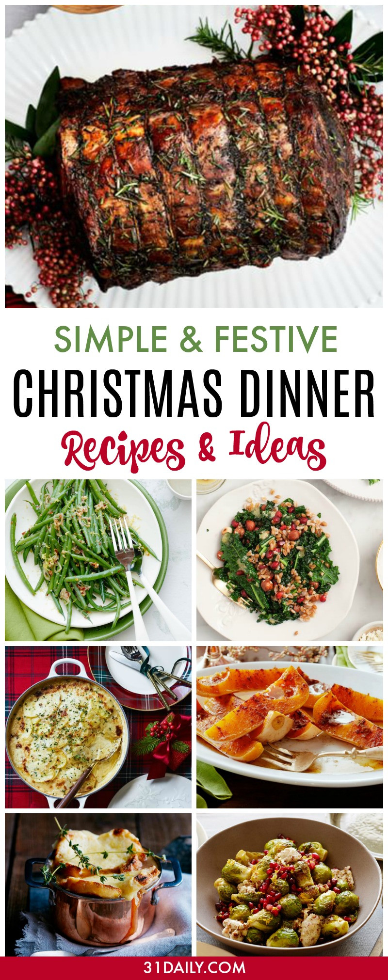 Simple Christmas Dinners Ideas
 Simple and Festive Christmas Dinner Recipes and Ideas 31