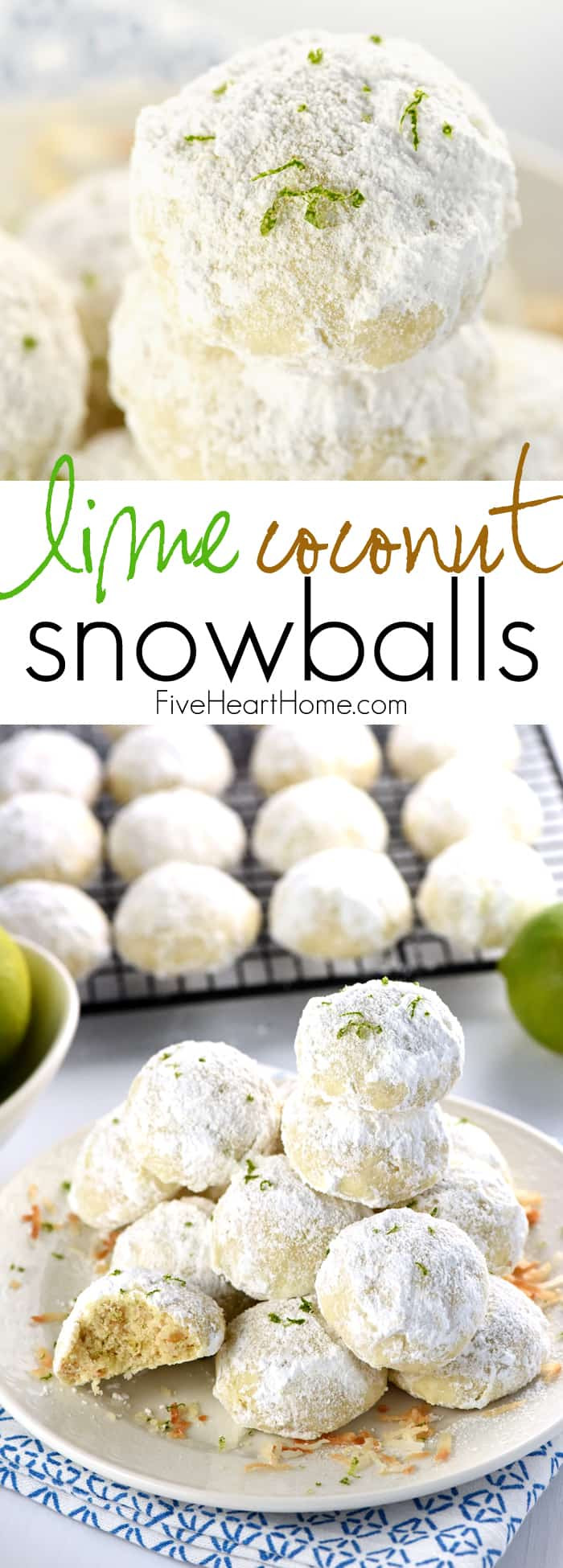 Snowballs Christmas Cookies
 Lime Coconut Snowball Cookies Over 100 More Christmas