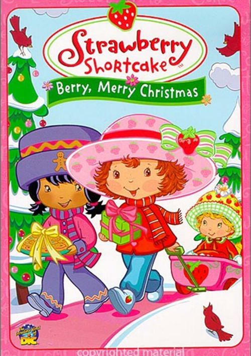Strawberry Shortcake Christmas
 Strawberry Shortcake Berry Merry Christmas DVD 2003