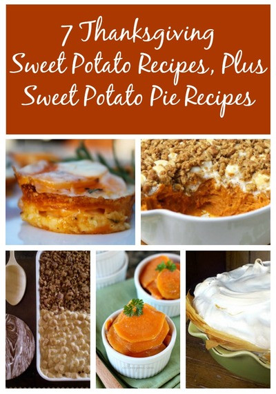 Sweet Potato Pie Thanksgiving
 7 Thanksgiving Sweet Potato Recipes Plus Sweet Potato Pie