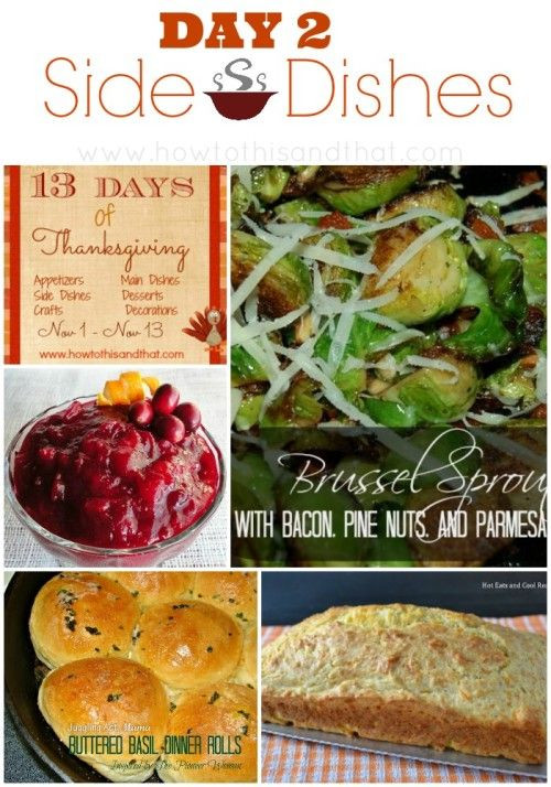 Thanksgiving Day Side Dishes
 13 Days Thanksgiving s Day 2 Side Dishes