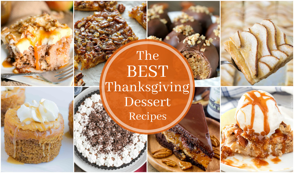 Thanksgiving Dessert Recipes
 17 of the BEST Thanksgiving Dessert Recipes Big Bear s Wife