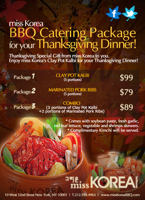 Thanksgiving Dinner Catering
 For Your Thanksgiving Dinner miss KOREA BBQ Catering