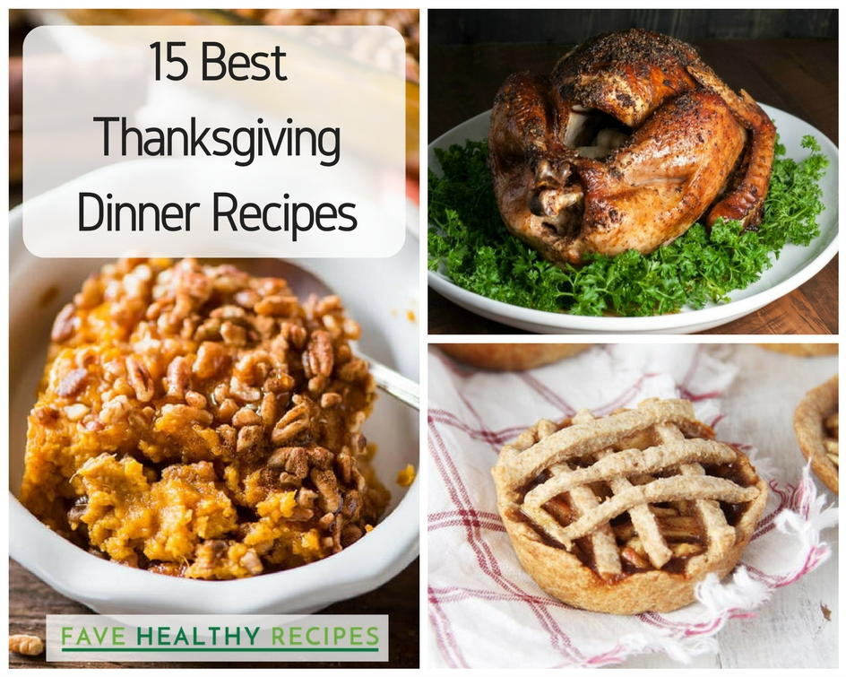 Thanksgiving Dinner Recipes
 15 Best Thanksgiving Dinner Recipes