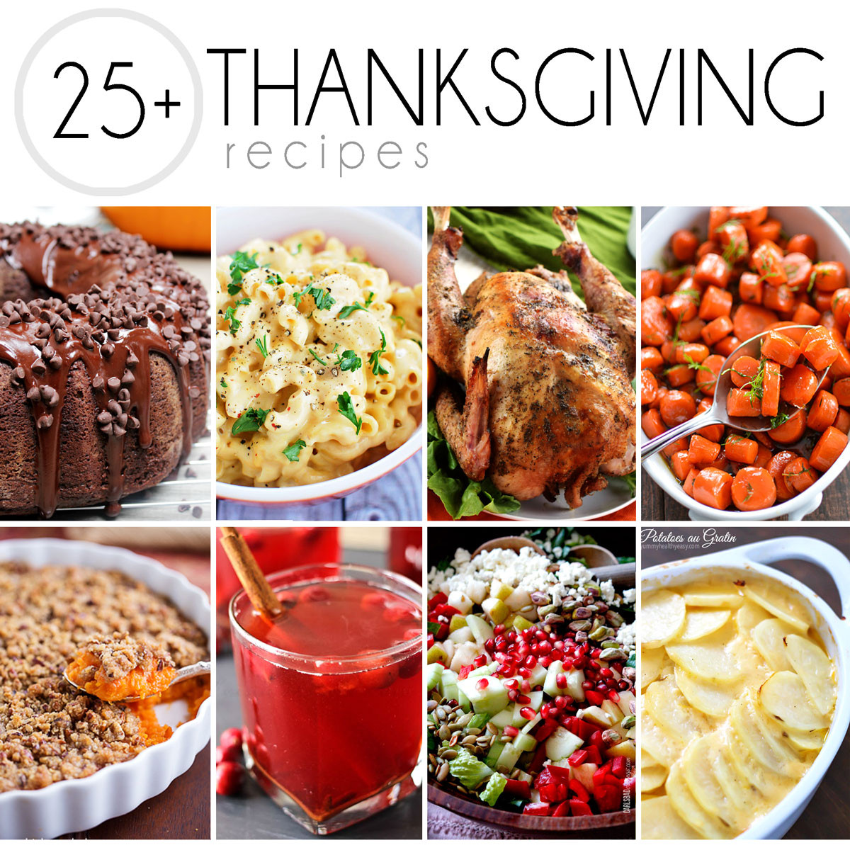 Thanksgiving Dinner Recipes
 25 Thanksgiving Recipes