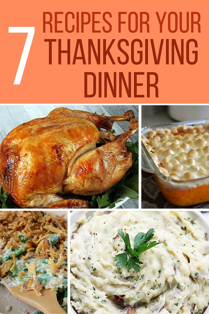 Thanksgiving Dinner Recipes
 7 Recipes for Thanksgiving Dinner