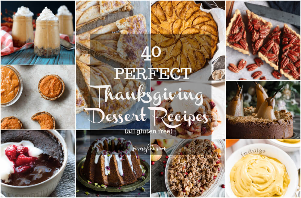 Thanksgiving Gluten Free Desserts
 40 Perfect Thanksgiving Dessert Recipes Savory Lotus