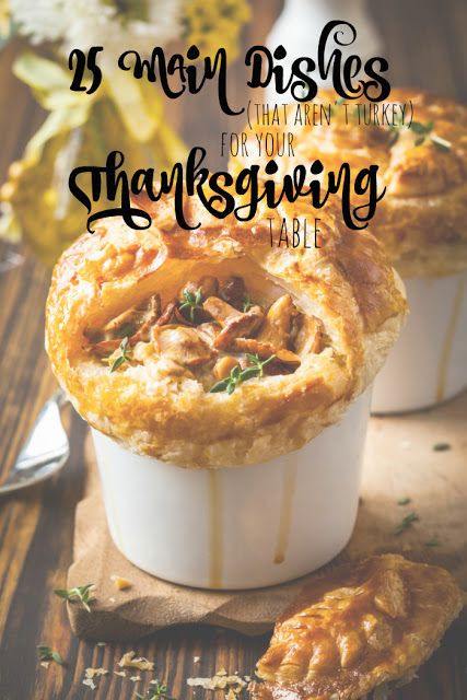 Thanksgiving Main Dishes Not Turkey
 25 Main Dishes that aren t Turkey for your Thanksgiving