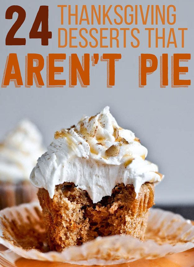 Thanksgiving Pies And Cakes
 24 Delicious Thanksgiving Desserts That Aren t Pie