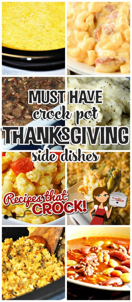 Thanksgiving Side Dishes Crock Pot
 Must Have Crock Pot Thanksgiving Side Dishes Recipes