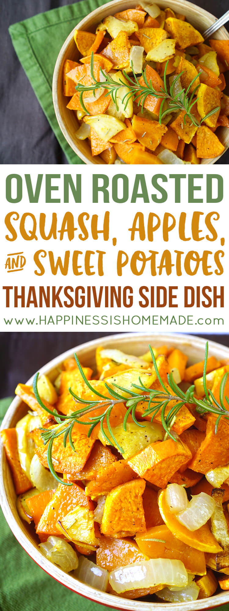 Thanksgiving Sweet Potatoes
 Roasted Sweet Potatoes Squash & Apples Happiness is