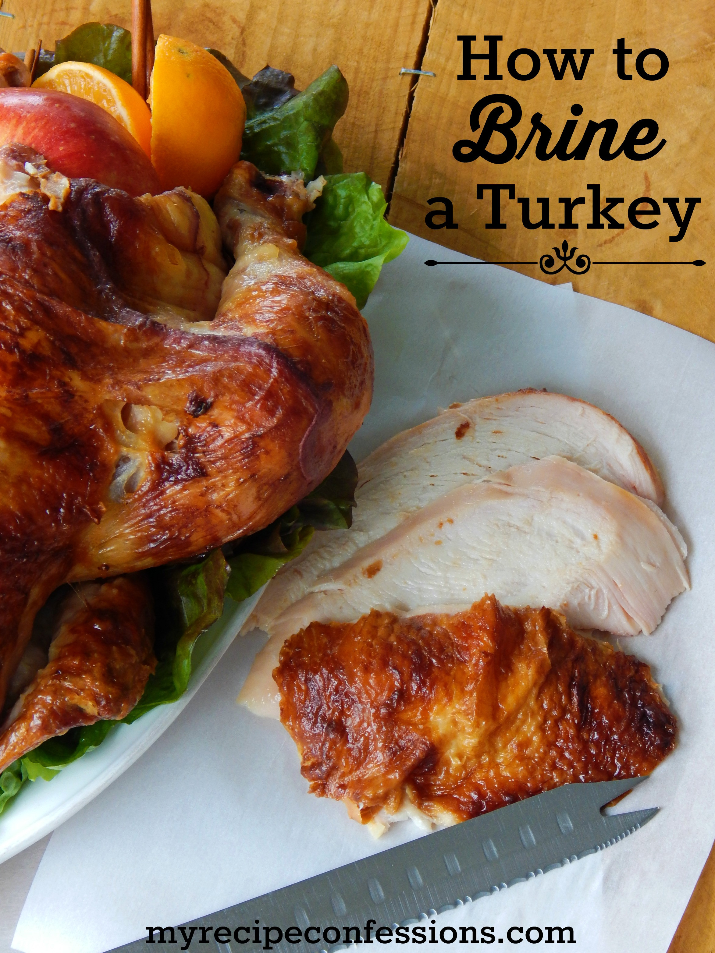 Thanksgiving Turkey Brine
 How to Brine A Turkey My Recipe Confessions