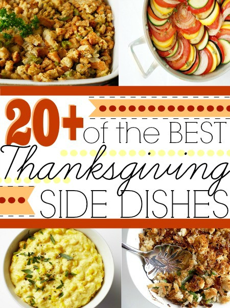 Top Thanksgiving Side Dishes
 20 Best Thanksgiving Side Dishes First Home Love Life