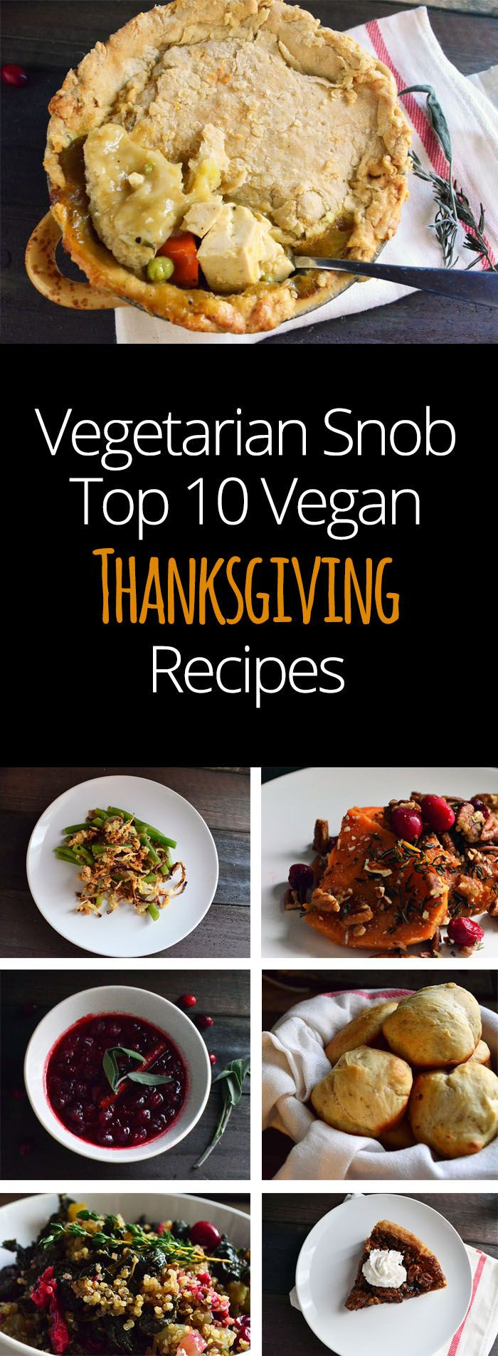 Top Vegetarian Thanksgiving Recipes
 Monchoso Top 10 vegan Thanksgiving recipes will give