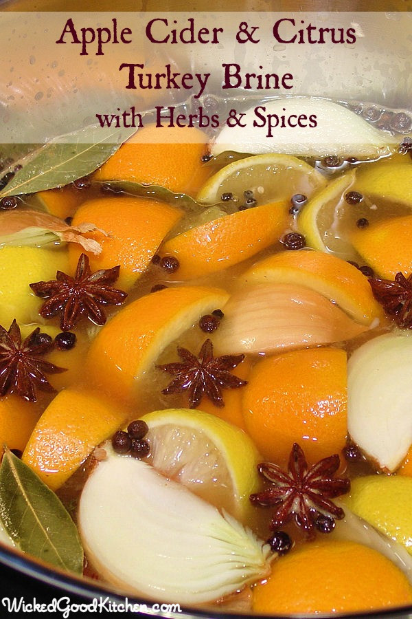 Turkey Spices For Thanksgiving
 Cider & Citrus Turkey Brine with Herbs and Spices Wicked