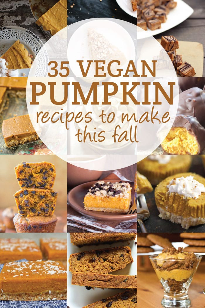 Vegan Fall Desserts
 30 Vegan Pumpkin Recipes to Try This Fall