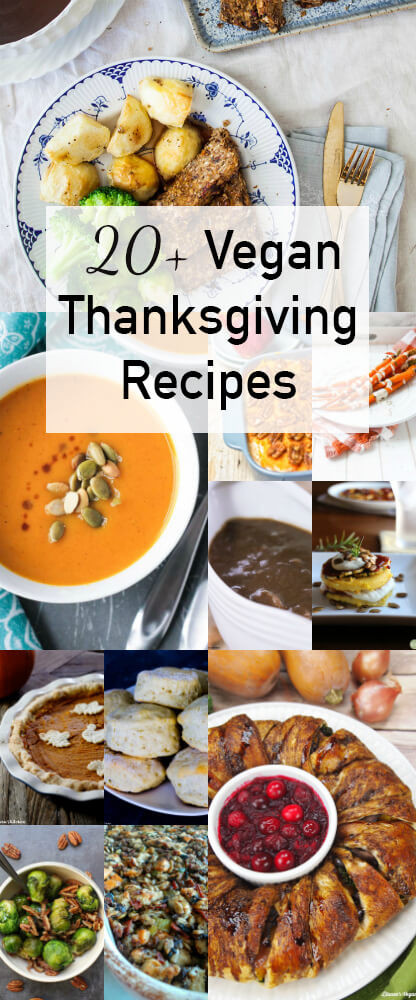 Vegan Meals For Thanksgiving
 Vegan Thanksgiving Recipes