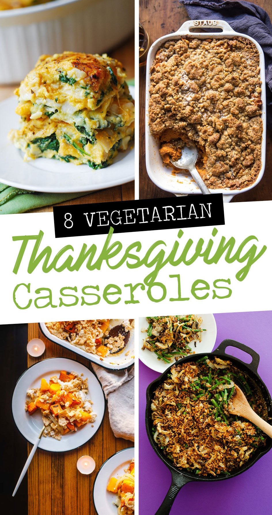 Vegan Thanksgiving Casserole
 8 Ve arian Thanksgiving Casserole Recipes