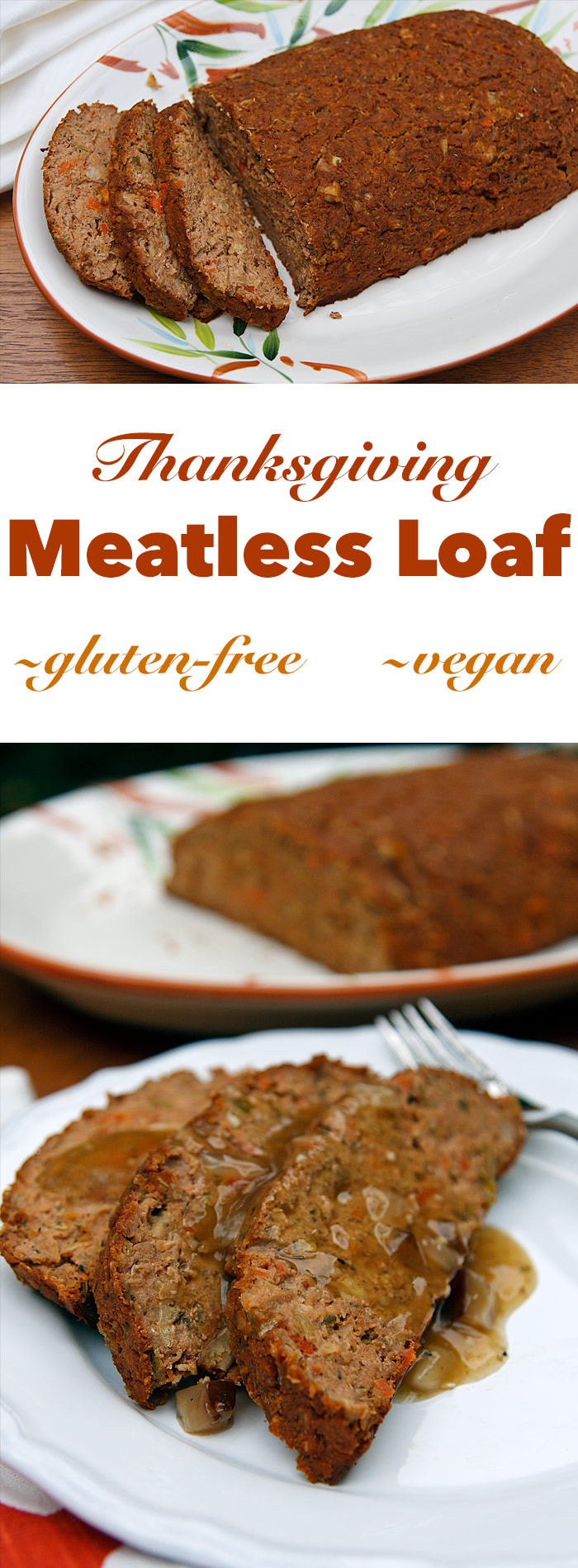 Vegan Thanksgiving Loaf
 Thanksgiving Meatless Loaf
