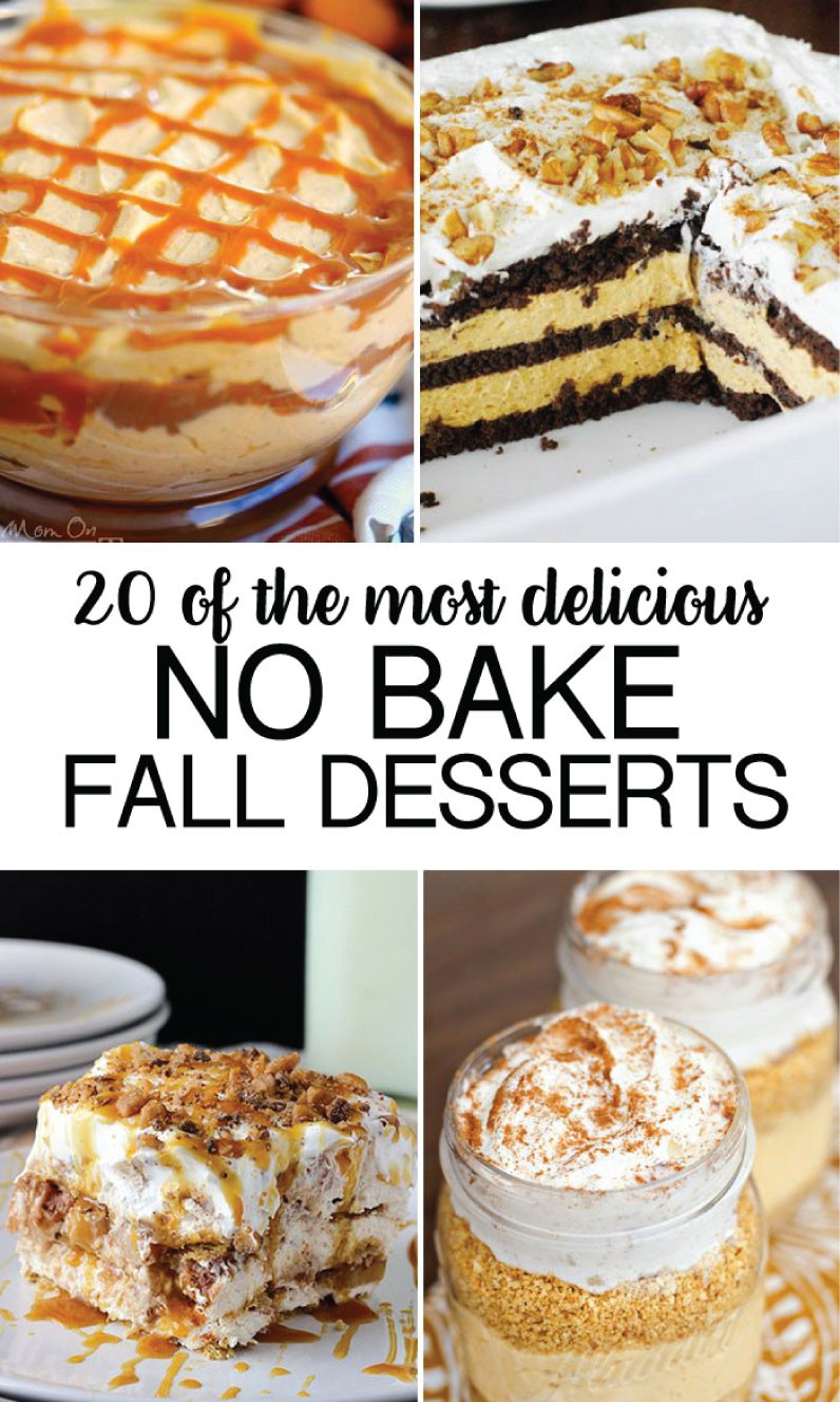 Yummy Fall Desserts
 No Bake Fall Desserts